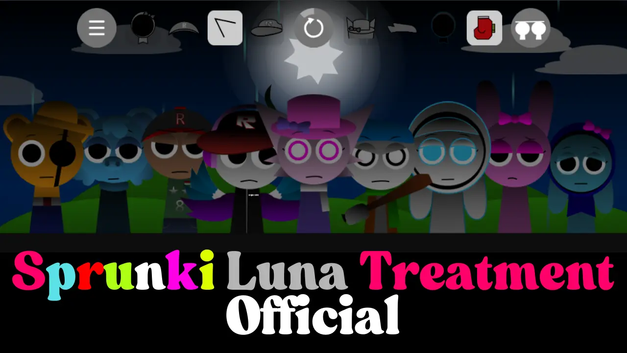Sprunki Luna Treatment Official | Play Online, No Dowload