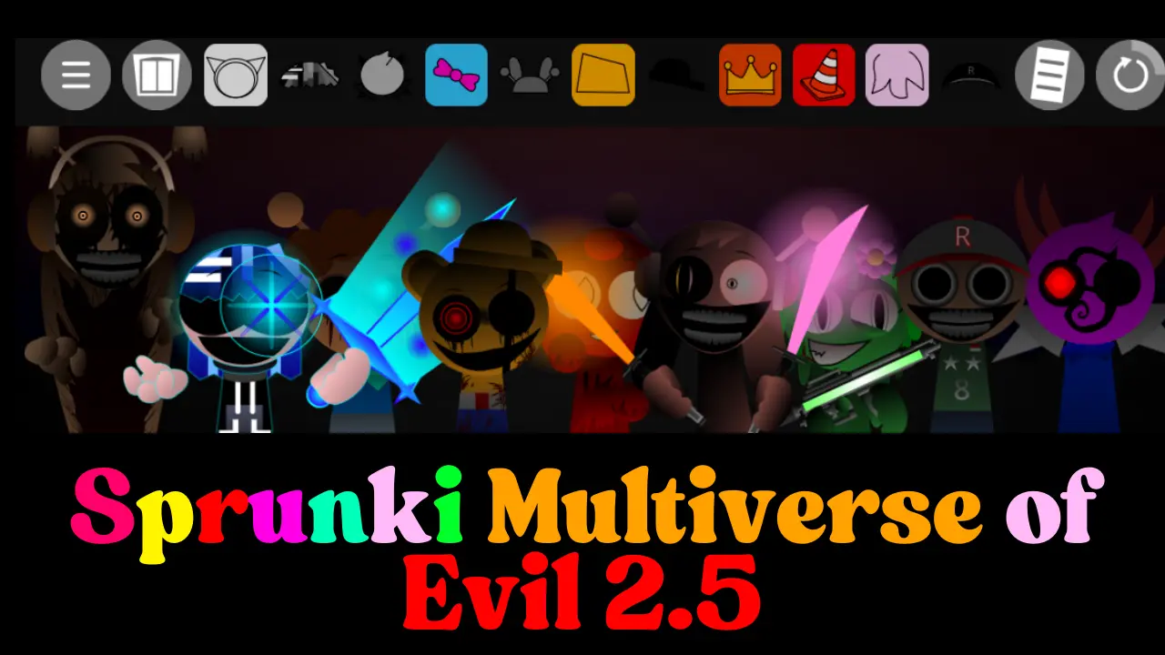 Sprunki Multiverse Of Evil 2.5 | Play Online