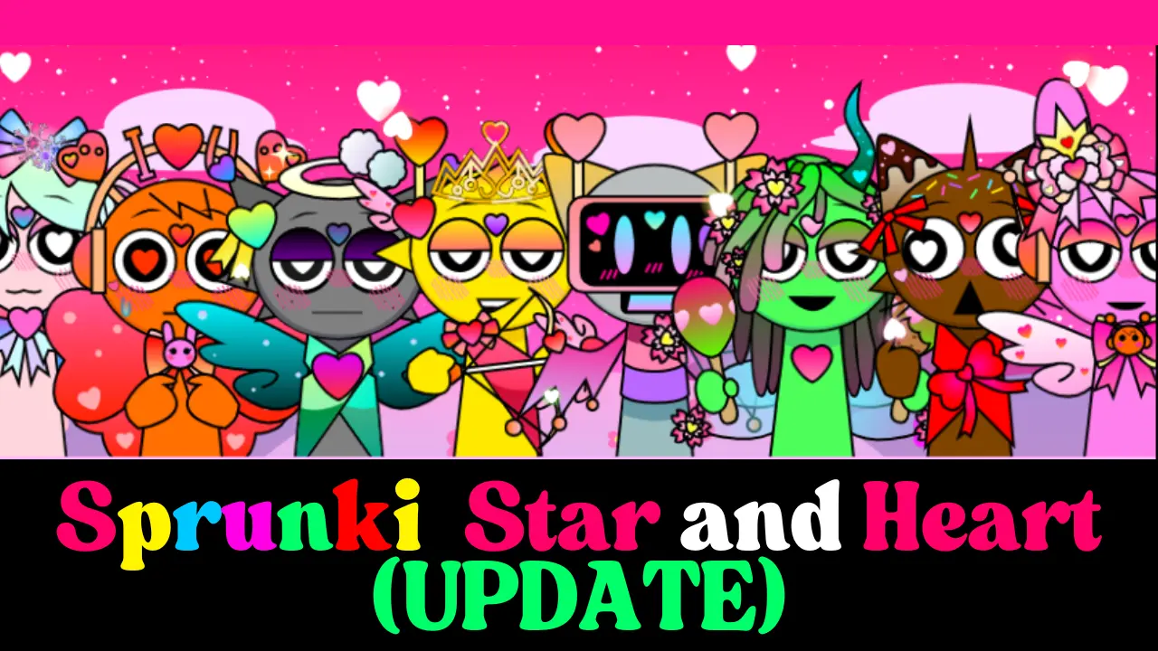 Sprunki Star and Heart Update | Play now