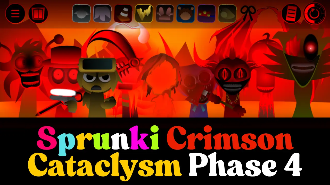 Sprunki Crimson Cataclysm Phase 4