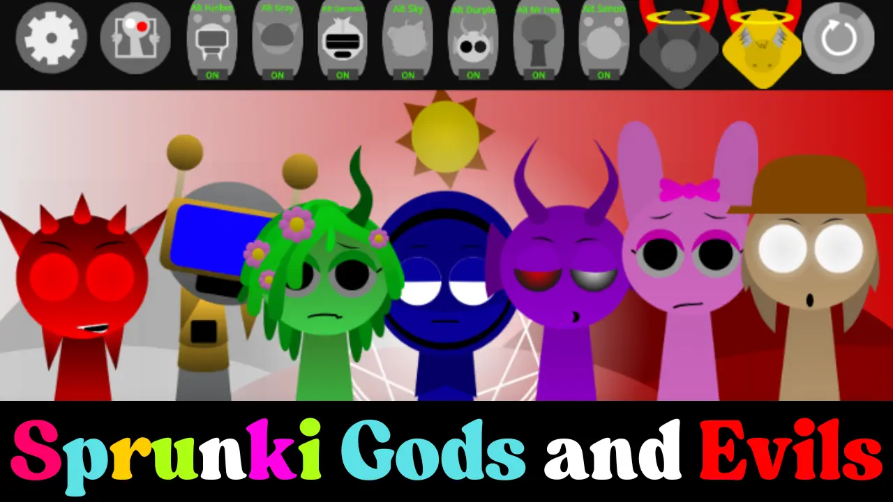 Sprunki Gods and Evils